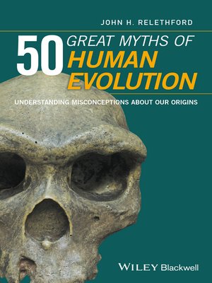 cover image of 50 Great Myths of Human Evolution